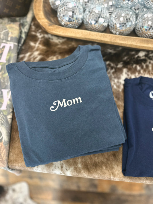 Mom Tee Shirt